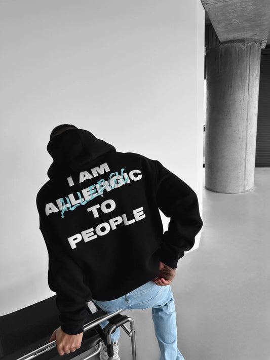 I am ALLERGIC to People - Black - Oversized Hoodie