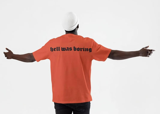 Hell Was Boring - Gym Oversized T Shirt Strong Soul Shirts & Tops