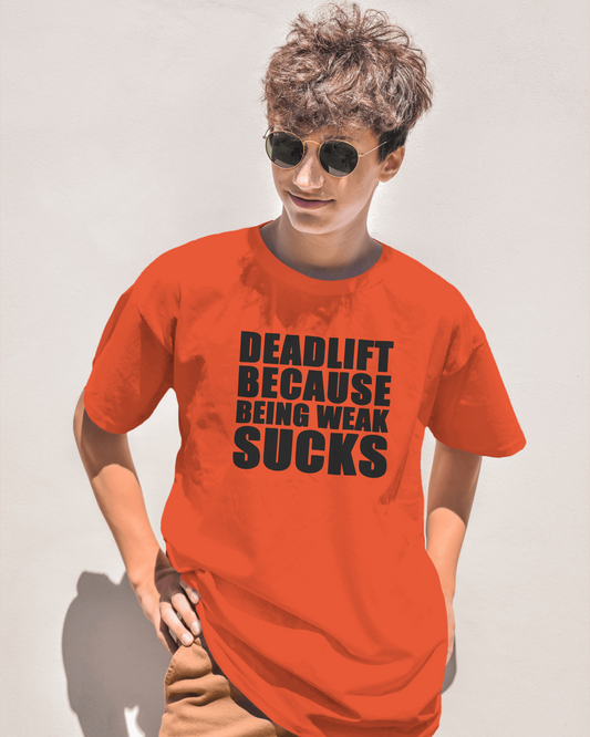 Deadlift because being weak sucks - Gym Oversized T Shirt Strong Soul Shirts & Tops