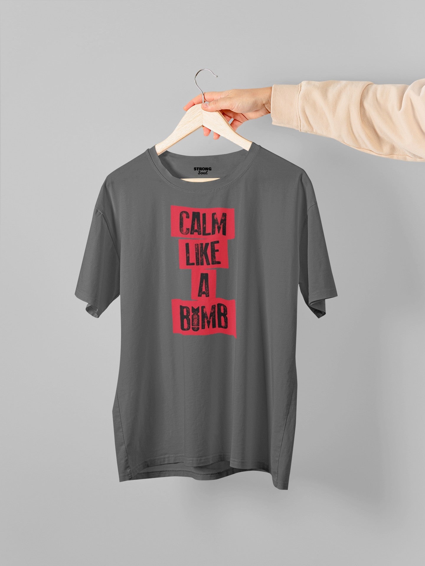 Gym T Shirt - Calm Like A Bomb with premium cotton Lycra. The Sports T Shirt by Strong Soul