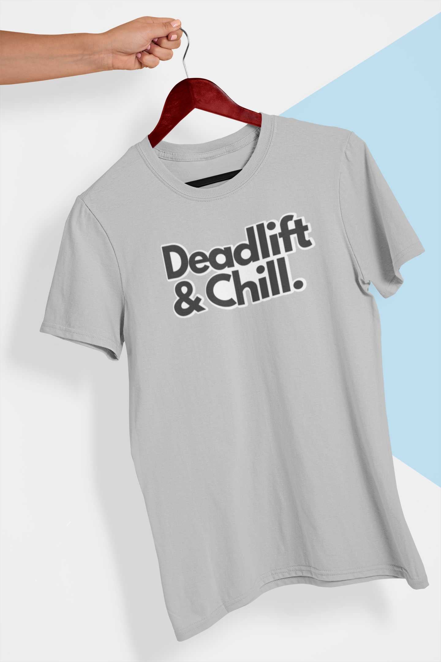 Deadlift And Chill - Gym T Shirt Strong Soul Shirts & Tops