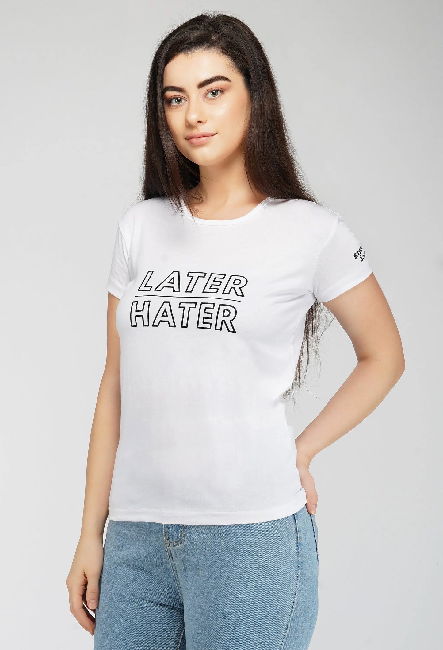 Later Hater - Women Tee Strong Soul T Shirt