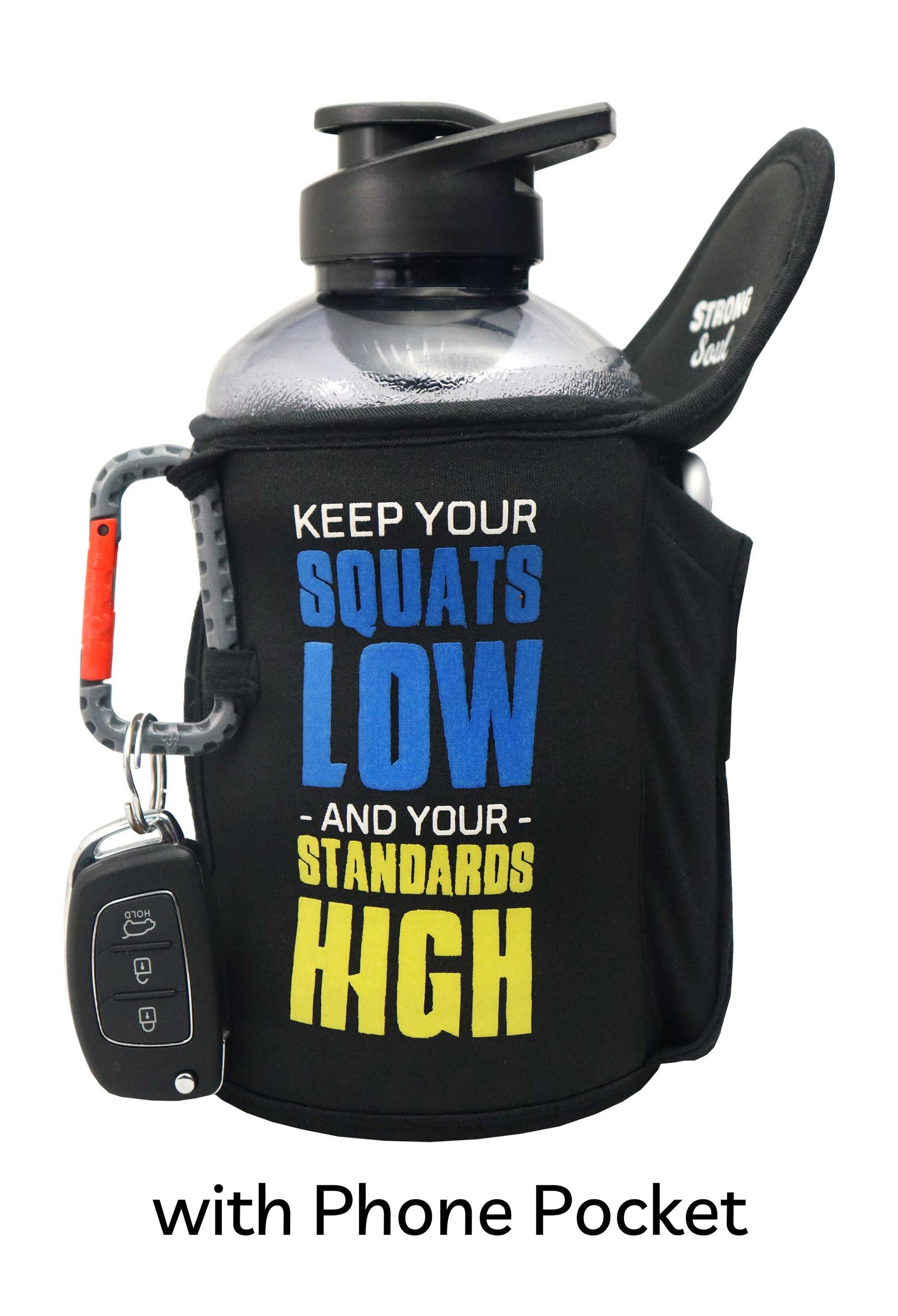 Low Squats High Standards - Gallon Gym Bottle 1.5L Strong Soul Gym Bottle