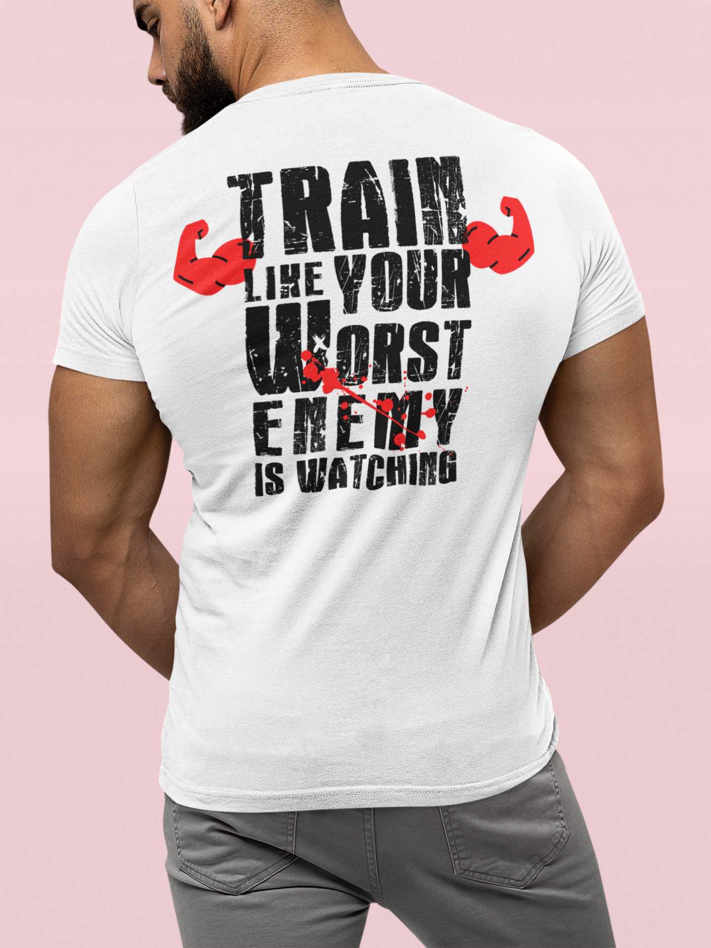 Train Like Your Worst Enemy Is Watching - Gym T-Shirt Strong Soul Shirts & Tops