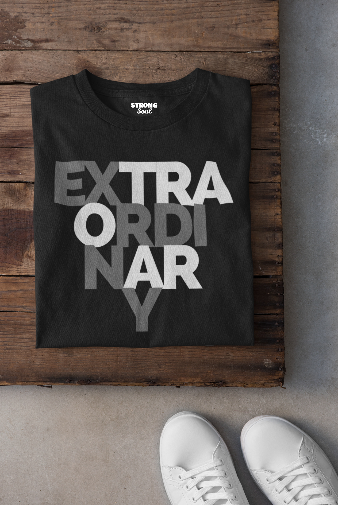 Extraordinary Strong Soul Shirts & Tops