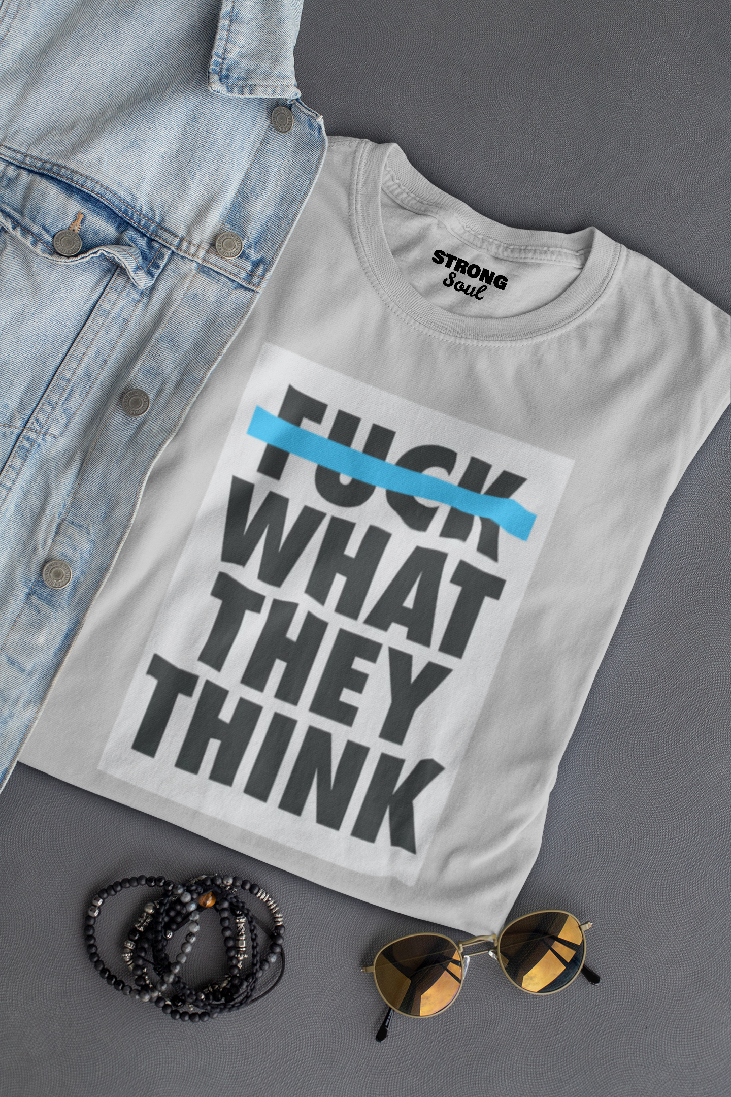 Let Them Think Strong Soul Shirts & Tops