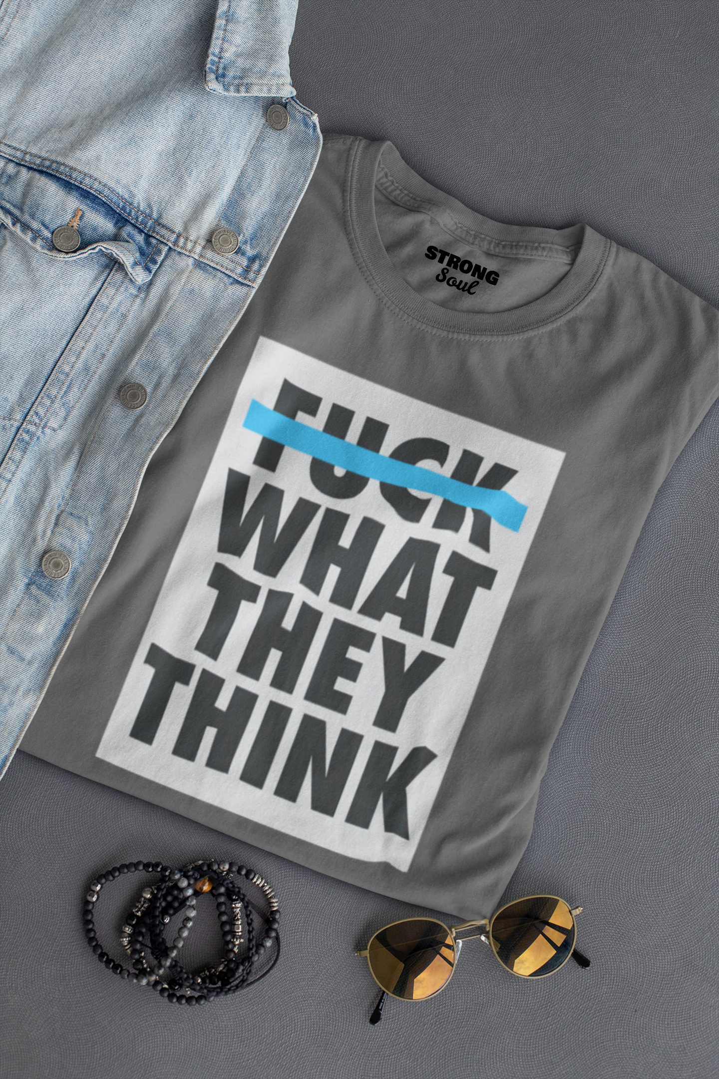 Let Them Think Strong Soul Shirts & Tops