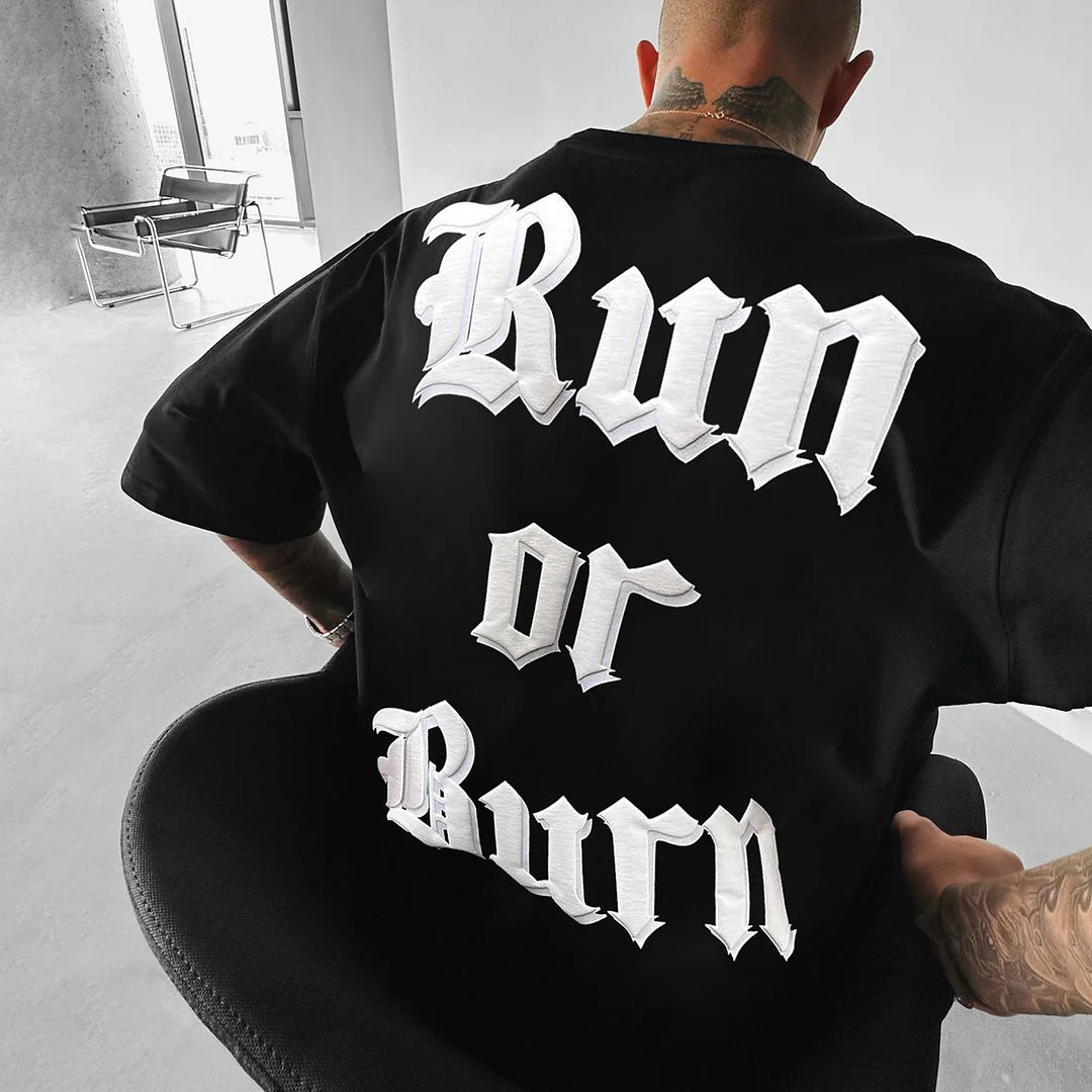 Run Or Burn - Black - Gym Oversized T Shirt Strong Soul Shirts & Tops