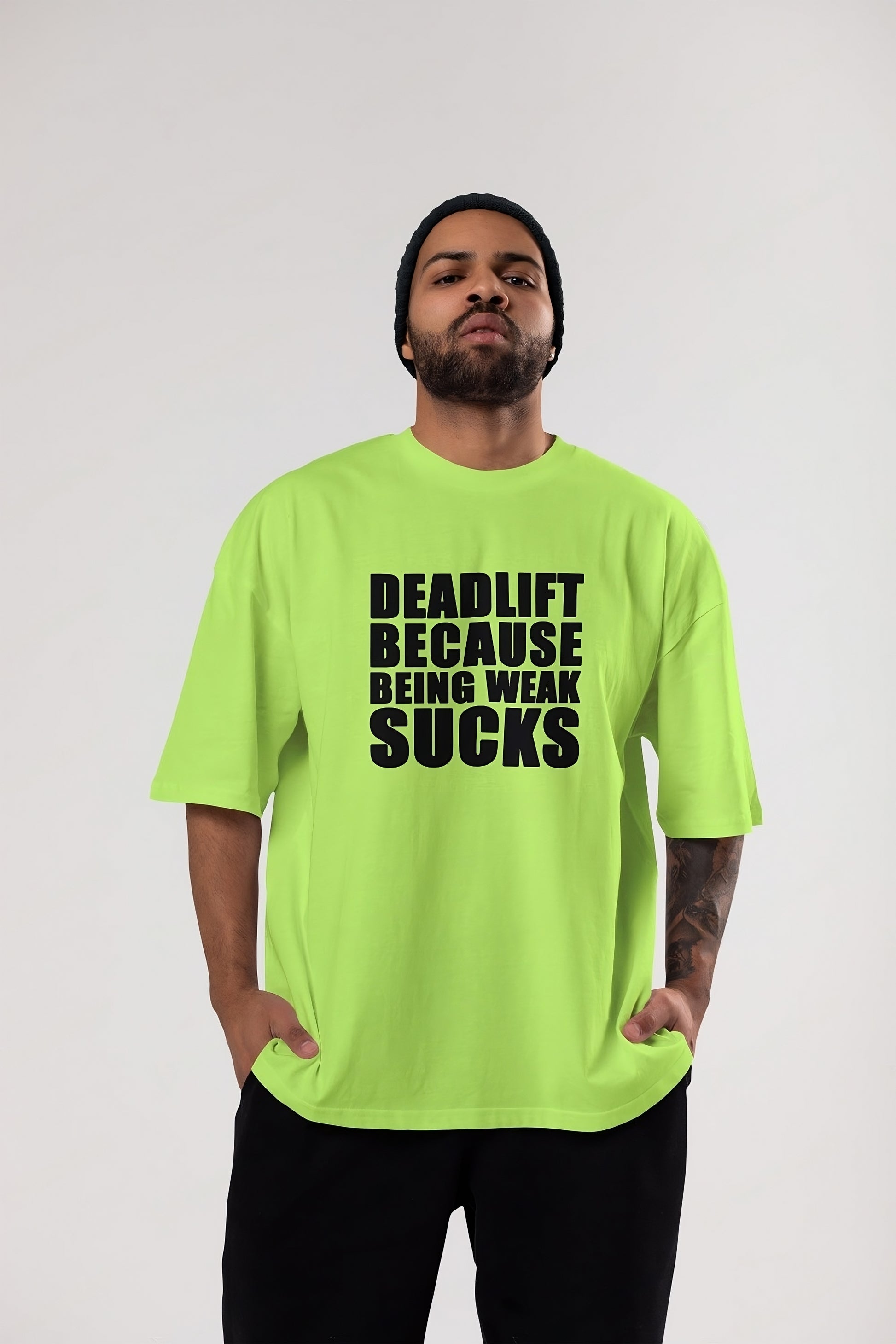 Deadlift because being weak sucks - Gym Oversized T Shirt Strong Soul Shirts & Tops