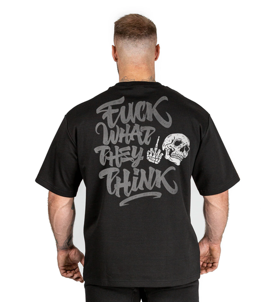 F What They Think 2.0 - Black - Gym Oversized T Shirt Strong Soul Shirts & Tops