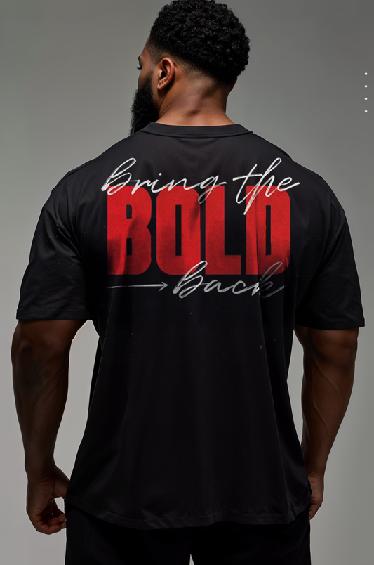 T-Shirt - Black - Bring The Bold Back - Oversized
