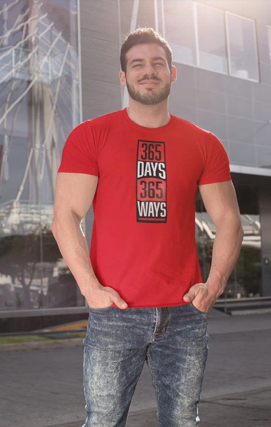 Gym T Shirt - 365 Days 365 Ways - Sports T Shirt - Strong Soul