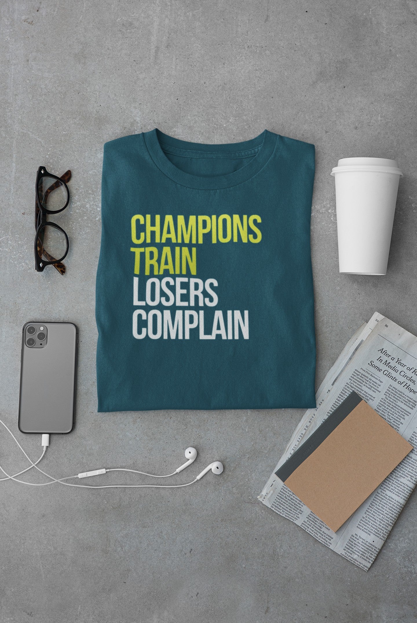 Gym T Shirt - Champions Train Losers Complaint with premium cotton Lycra. The Sports T Shirt by Strong Soul