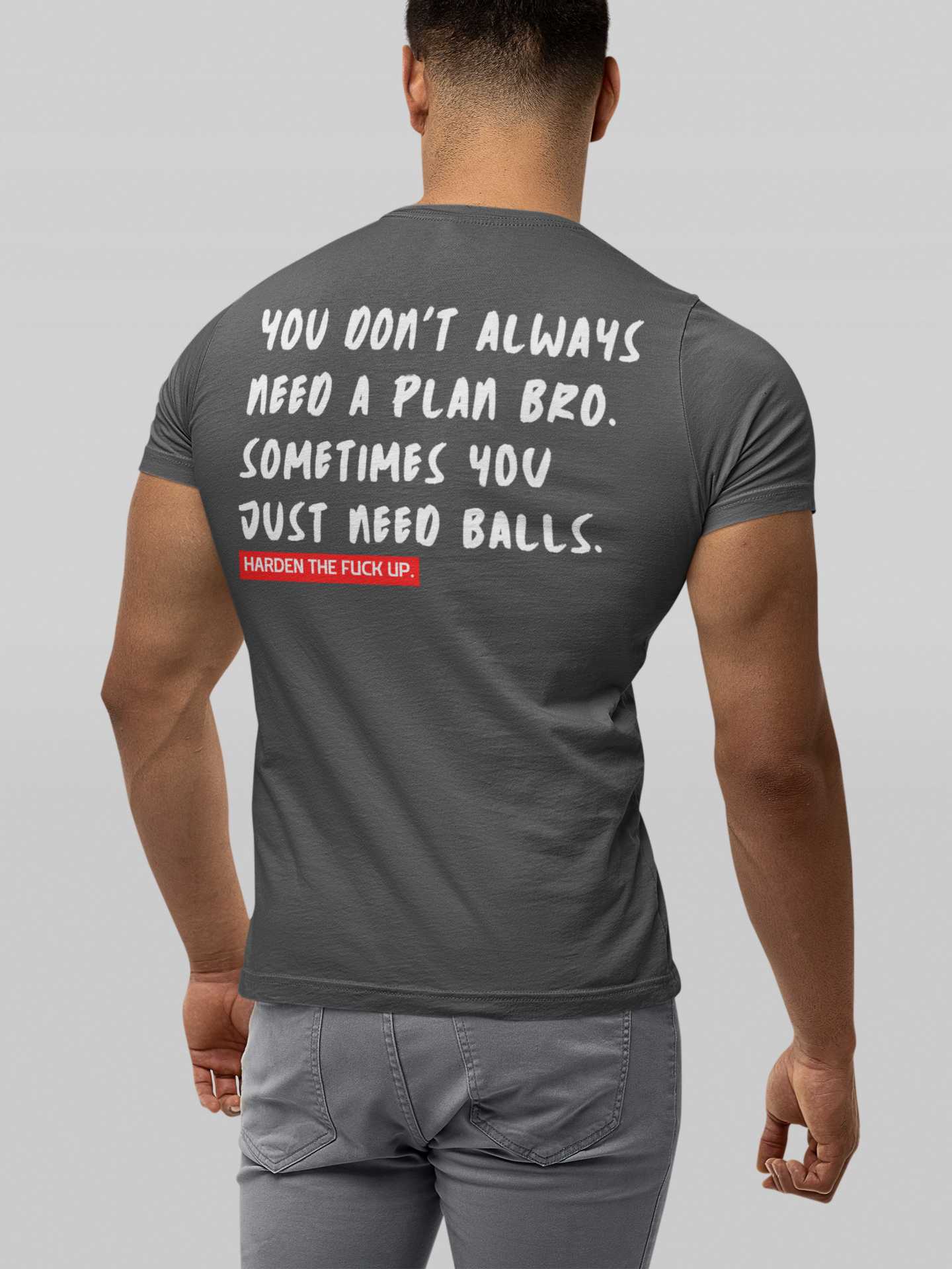 Do not need a plan bro - T-Shirt Strong Soul Shirts & Tops