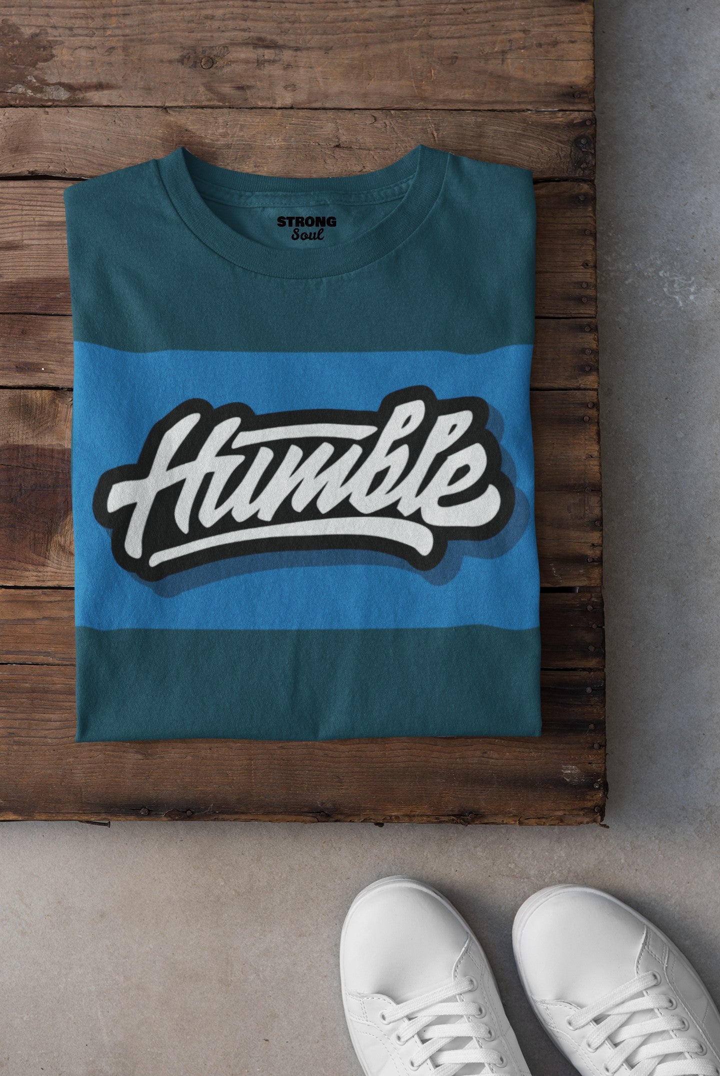 Gym T Shirt - Humble - Strong Soul - Sports T Shirt