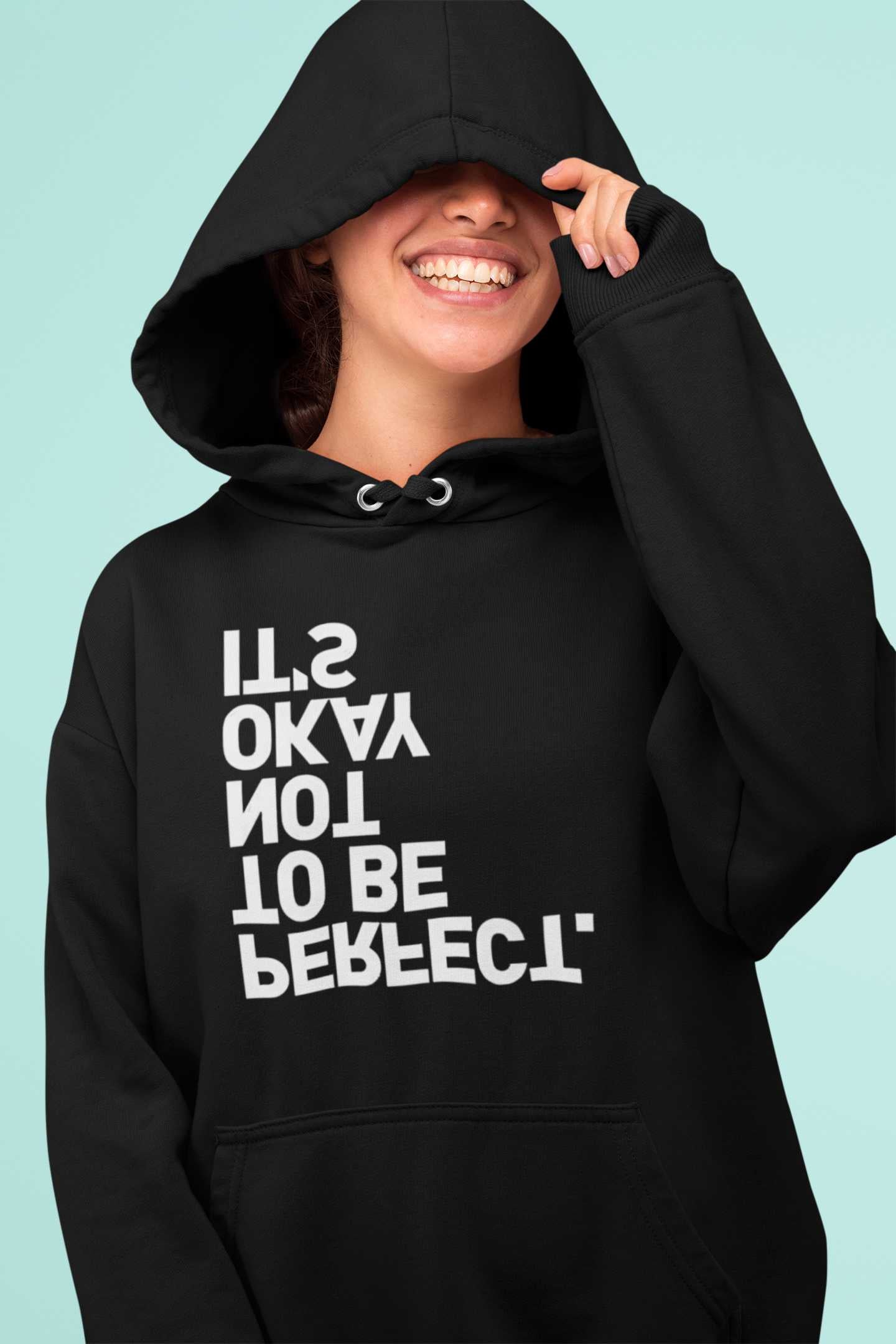 It's OK not to be perfect - Unisex Hoodie Strong Soul Hoodie