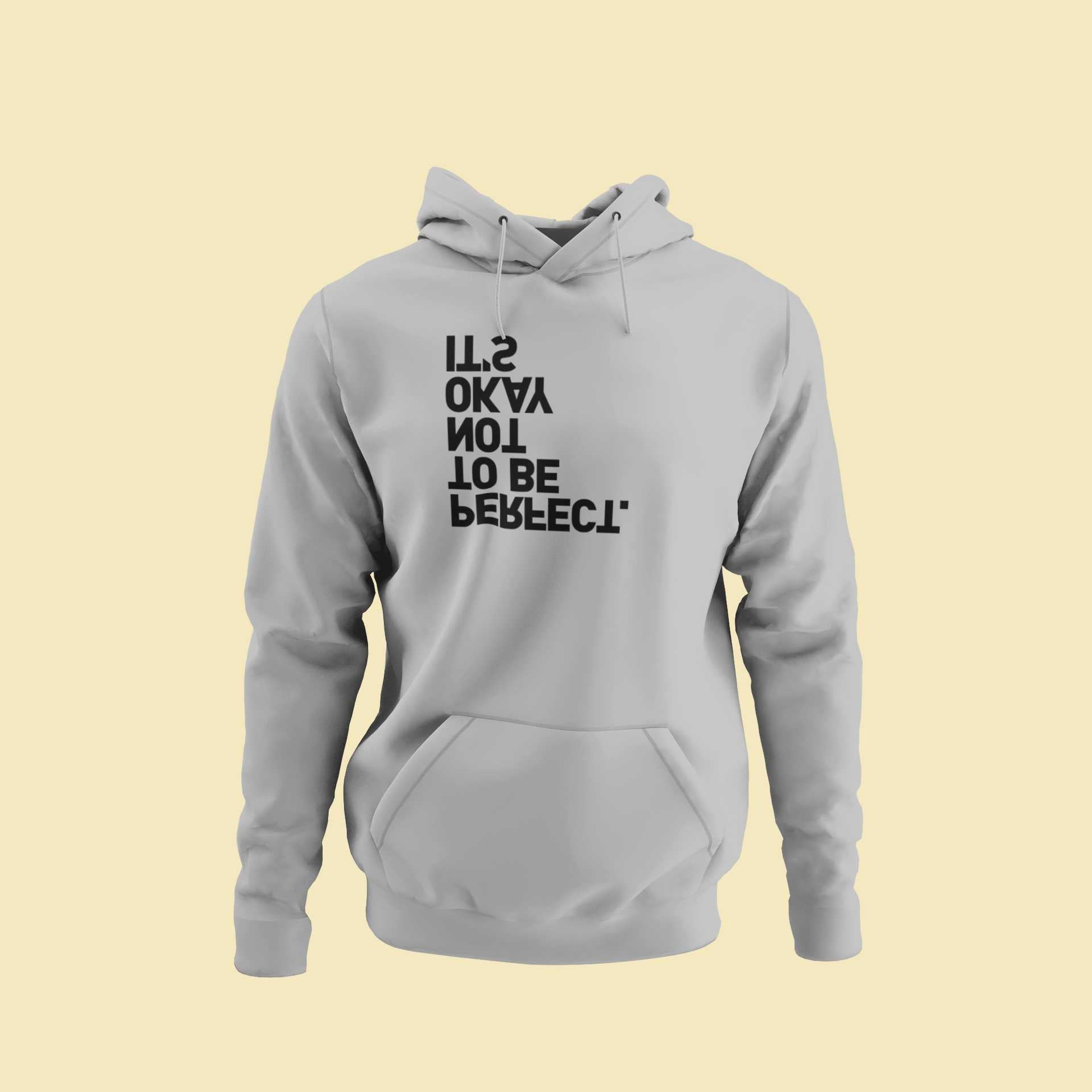 It's OK not to be perfect - Unisex Hoodie Strong Soul Hoodie