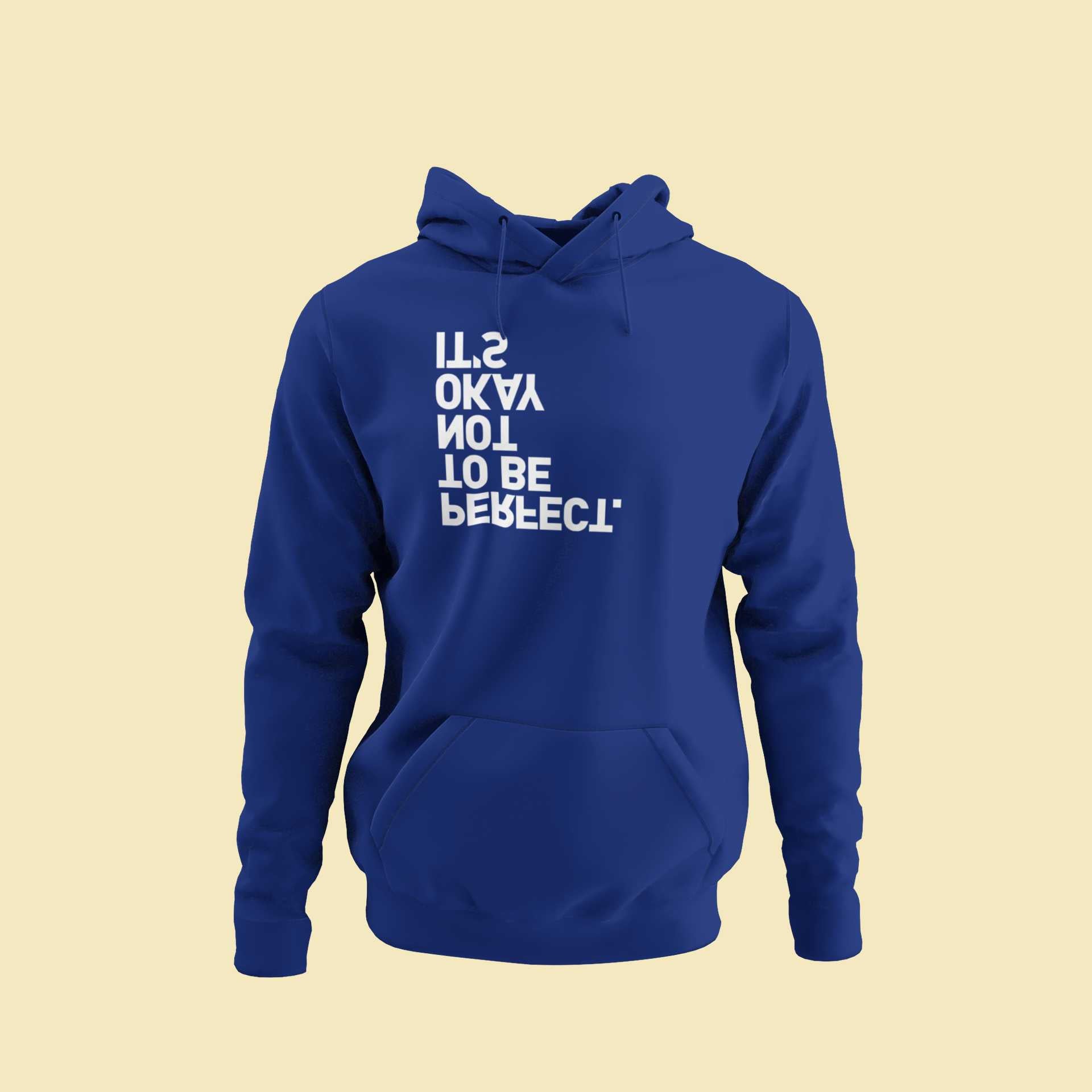 It's OK not to be perfect - Unisex Hoodie Strong Soul Hoodie