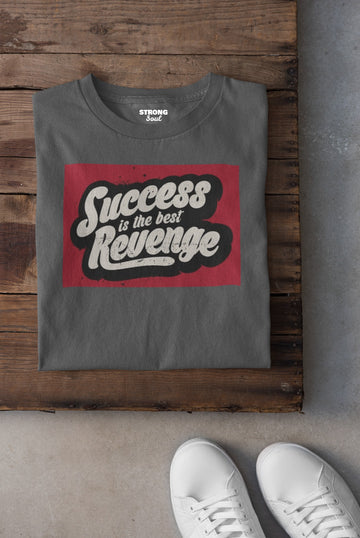 Gym T Shirt - Success Is The Best Revenge - 15 Days Return