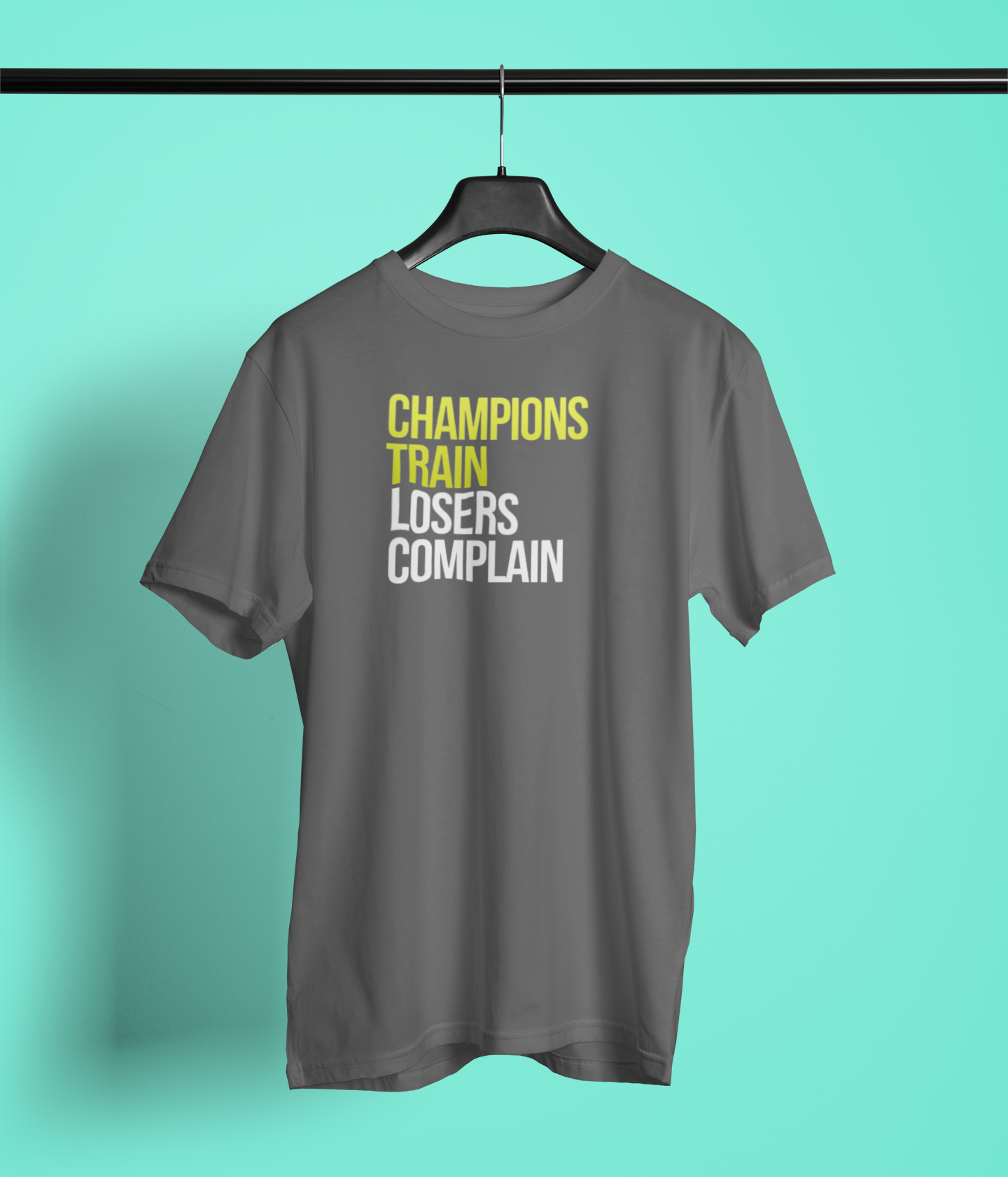 Champions Train Losers Complaint Strong Soul Shirts & Tops